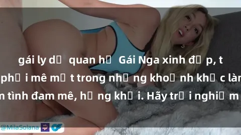 gái ly dị quan hệ Gái Nga xinh đẹp, tài năng khiến bạn phải mê mệt trong những khoảnh khắc làm tình đam mê, hứng khởi. Hãy trải nghiệm cùng họ ngay hôm nay!