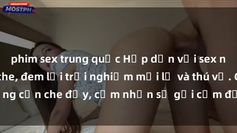 phim sex trung quốc Hấp dẫn với sex người lớn không che, đem lại trải nghiệm mới lạ và thú vị. Chẳng cần che đậy, cảm nhận sự gợi cảm đầy quyến rũ ngay hôm nay!