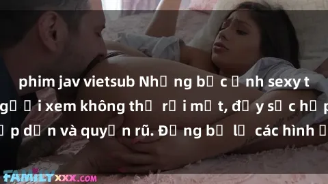 phim jav vietsub Những bức ảnh sexy tá gợi cảm khiến người xem không thể rời mắt, đầy sức hấp dẫn và quyến rũ. Đừng bỏ lỡ các hình ảnh nóng bỏng này!