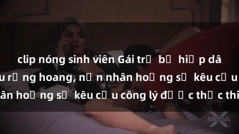 clip nóng sinh viên Gái trẻ bị hiếp dâm bạo lực trong khu rừng hoang, nạn nhân hoảng sợ kêu cầu công lý được thực thi